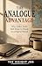 The Analogue Advantage: : Why Old Tools Still Help Us Think