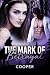 The Mark of Betrayal: Betra...