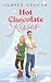 Hot Chocolate Kisses: Roman (Maple Falls 2) (German Edition)