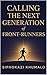 Calling the Next Generation of Front-Runners