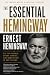 THE ESSENTIAL HEMINGWAY by Ernest Hemingway