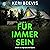 Für immer sein