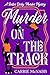 Murder On The Track (A Roller Derby Murder Mystery Book 1)