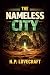 The Nameless City by H P Lovercraft