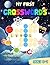 My First Crosswords - Writing and Word Learning Activity Book for Kids Ages 5-7: Colorful Picture Puzzles: Science, Technology and Engineering