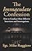 The Immaculate Confession: ...