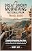 Great Smoky Mountains National Park Travel Guide 2026 : Complete Hiking Guide, Best Trails, Hidden Spots, Scenic Drives, Camping & Local Secrets for 2026 Explorers