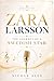 ZARA LARSSON: The Journey Of A Swedish Star