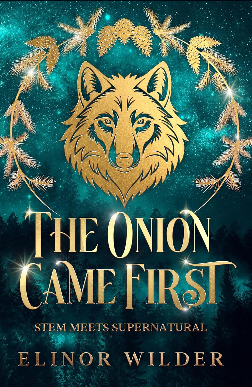 The Onion Came First: STEM Meets Supernatural (Claw Ridge Wildland Shifter Firefighters)