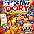 Detective Dory: The Missing Birthday Presents: A Fun Kids Mystery Book for Ages 3–5