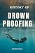 History of Drownproofing : ...