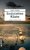 Endstation Küste: Ostfriesland-Krimi (Kommissarin Tomke Evers 13) (German Edition) Endstation Küste: Ostfriesland-Krimi (Kommissarin Tomke Evers 13) (German Edition)