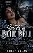 Secrets of Blue Bell: A Lov...
