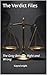The Verdict Files: The Gray Between Right and Wrong