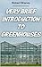 Very Brief Introduction To Greenhouses