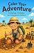 Color Your Adventure. Archäologe – Entdecker der Vergangenheit by Marek Baczewski