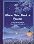 When you Need a Pause: An Open-Any-Day Book for Calm, Reflection, and Letting Go.
