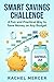 Smart Savings Challenge Workbook by Rachel Mercer