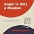 Anger is Only a Shadow: From the Carnegie-winning author of THE POET X