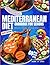 Mediterranean Diet Cookbook for Seniors with High Blood Pressure: Low-Sodium Heart-Healthy Recipes in 20 Minutes or Less with a Complete 60-Day Meal Plan for Easy Everyday Eating