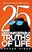 25 Uncomfortable Truths of Life: About what makes us mature and free (The Art of Living Book 16)