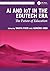 AI and IoT in the EduTech Era: The Future of Education (Emerging Trends in Science, Innovation and Business)