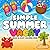 Simple Summer Vacay Bold & Easy Coloring Book: A Cute and Relaxing Summer Coloring Book for Adults & Teens Features Beach, Pool, Tropical Vacation, ... and Bold Hygge Coloring Book Collection)