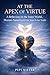 At the Apex of Virtue: A Journey Through Emotional Truth, Inner Conflict, and Self-Discovery