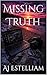 Missing Truth (Emerson and Snow Book 15)