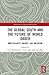The Global South and the Future of World Order: Multipolarity, Agency, and Inclusion (Innovations in International Affairs)