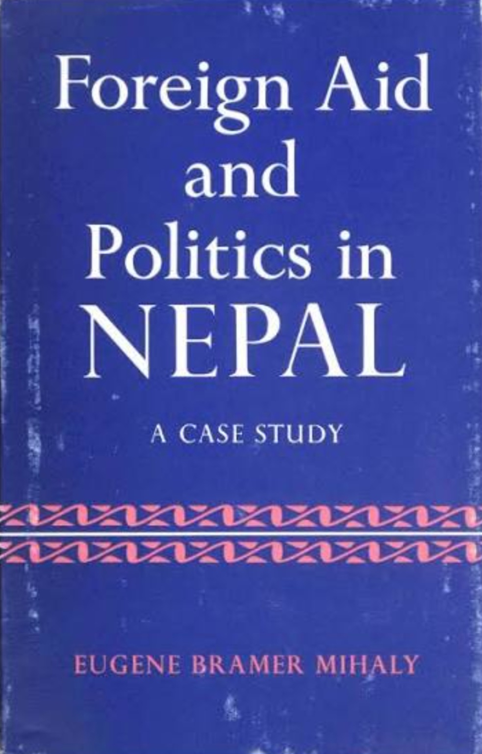 Foreign Aid and Politics in Nepal