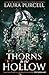 Thorns in the Hollow