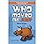 Who Moved My Job? by Mark Hillary