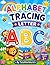 Alphabet Tracing Letter Workbook for Kids Ages 3–5: Learn to Write ABC with Fun Pictures | Preschool Handwriting Practice Book for Toddlers & Kindergarten Kids