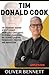 Biography of Tim Donald Cook: The Visionary Behind Apple's Legacy From Early Challenges to Global Leadership, His Journey Shaping Technology, Politics, and Innovation