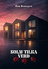 Kolm tilka verd