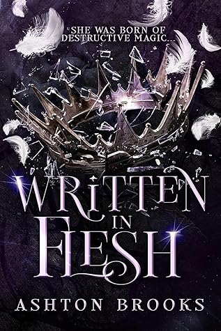 Written In Flesh (Shattered Magic, #1)