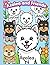 Azalea and Friends: A Dog Coloring Book For Kids (Stories from the Heart)