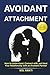 Avoidant Attachment by Sol Amati