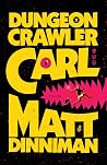 Dungeon Crawler Carl by Matt Dinniman