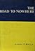 The road to nowhere. A sele...