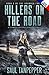 Tueurs sur la route (édition française de « Killers on the Road »): Un thriller de survie (Terre engloutie - deuxième série de la collection l'effondrement climatique) (French Edition)