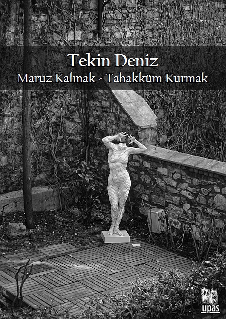 “Maruz Kalmak – Tahakküm Kurmak”