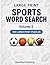 Sports Word Search: Volume 2: 100 Large Print Word Search Puzzles for Adults & Seniors