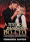 A tentação proibida do CEO: A estagiária universitária (Portuguese Edition)