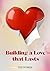 Building a Love That Lasts