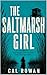 The Saltmarsh Girl: Some daughters inherit the truth. Others die trying to find it. (MARYLAND MURDER MYSTERY SERIES Book 1)