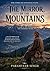 The Mirror of the Mountains