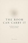 The Room Can Carr...