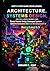Unity 6 for Game Developers: Architecture, Systems Design, and Real-World Workflows: Master modular design, decoupled systems, and performance-driven development in Unity 6 and 6.3